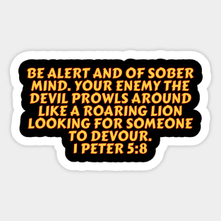 Bible Verse 1 Peter 5:8 Sticker